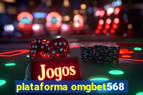 plataforma omgbet568